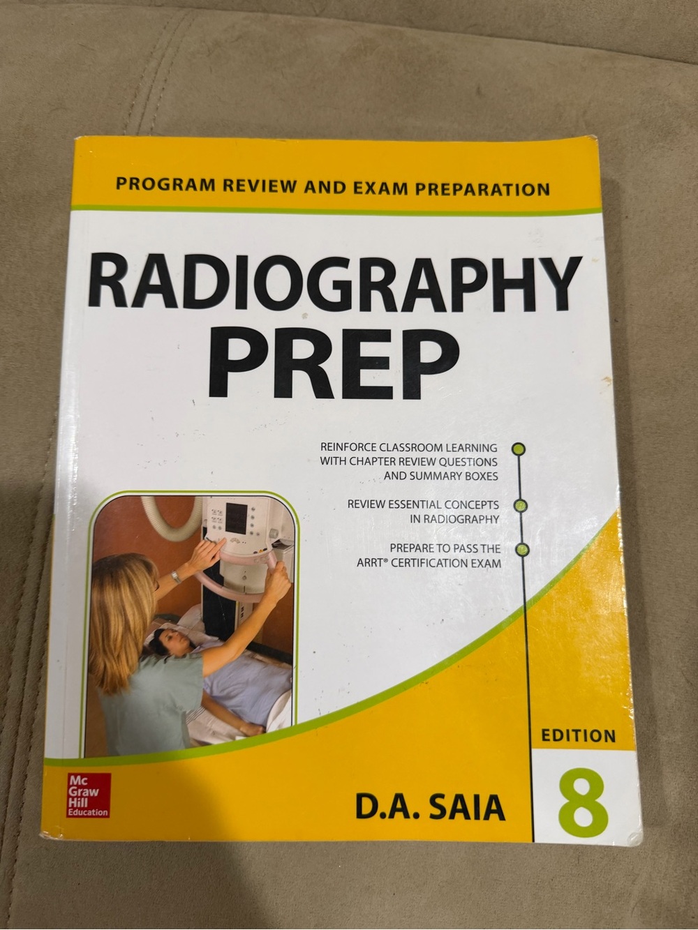 Radiography Prep Book by D.A. Saia — Yellow & White Cover